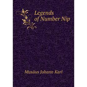 

Книга Legends of Number Nip