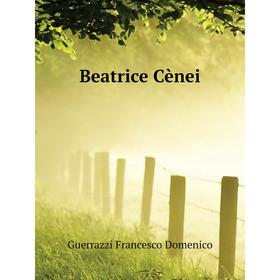 

Книга Beatrice Cènei
