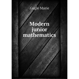 

Книга Modern junior mathematics