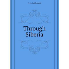 

Книга Through Siberia