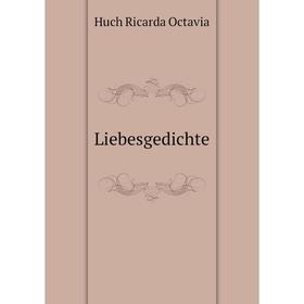 

Книга Liebesgedichte