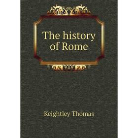 

Книга The history of Rome