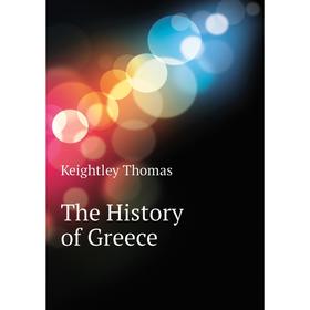 

Книга The History of Greece