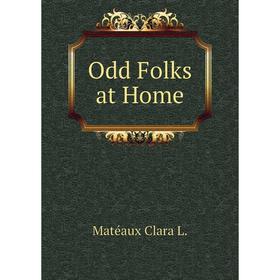 

Книга Odd Folks at Home