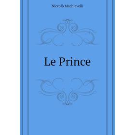 

Книга Le Prince