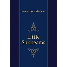 

Книга Little Sunbeams