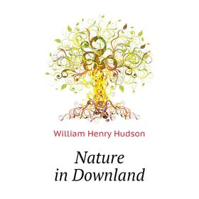 

Книга Nature in Downland