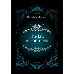 

Книга The law of contracts