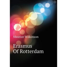 

Книга Erasmus Of Rotterdam