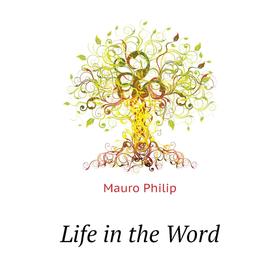 

Книга Life in the Word