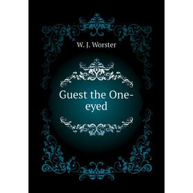 

Книга Guest the One-eyed
