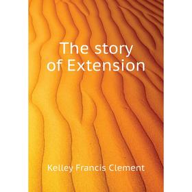

Книга The story of Extension