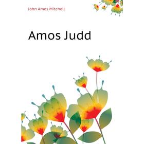 

Книга Amos Judd
