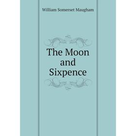

Книга The Moon and Sixpence