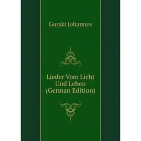 

Книга Lieder Vom Licht Und Leben
