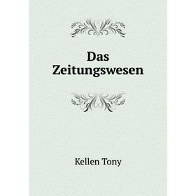 

Книга Das Zeitungswesen