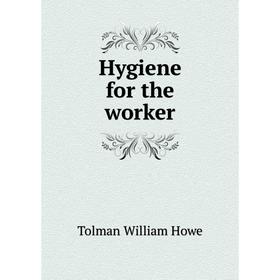 

Книга Hygiene for the worker