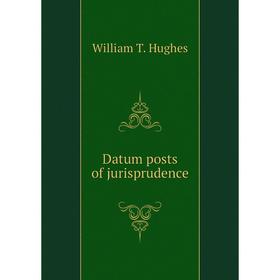 

Книга Datum posts of jurisprudence