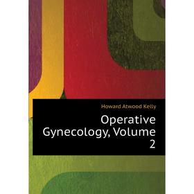 

Книга Opera tive Gynecology, Volume 2
