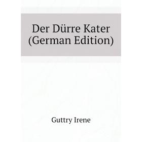 

Книга Der Dürre Kater (German Edition)