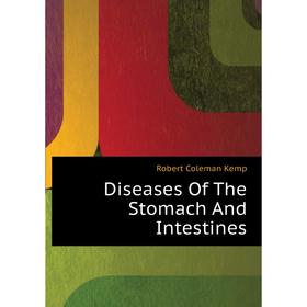 

Книга Diseases Of The Stomach And Intestines