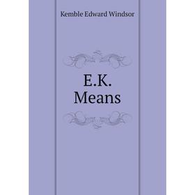 

Книга E.K. Means