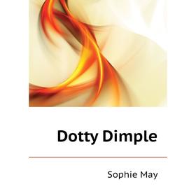 

Книга Dotty Dimple