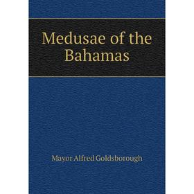 

Книга Medusae of the Bahamas