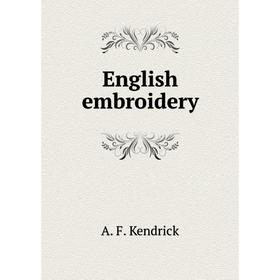 

Книга English embroidery