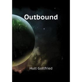 

Книга Outbound