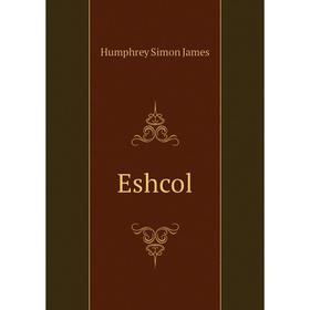 

Книга Eshcol