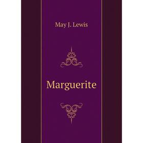 

Книга Marguerite