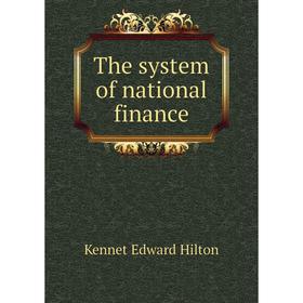 

Книга The system of national finance