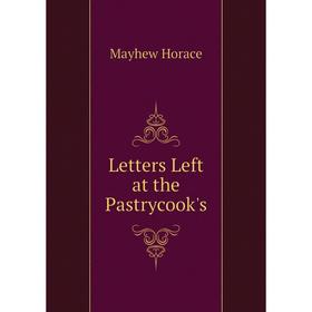 

Книга Letters Left at the Pastrycook's