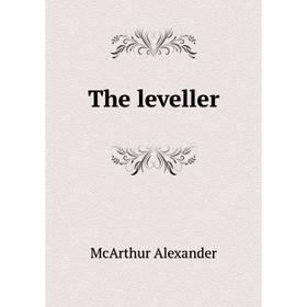 

Книга The leveller