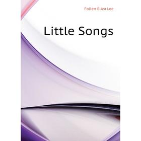 

Книга Little Songs