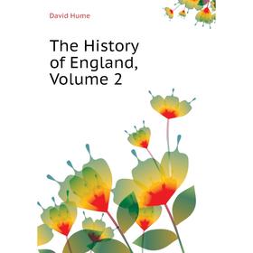 

Книга The History of England, Volume 2