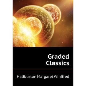 

Книга Graded Classics