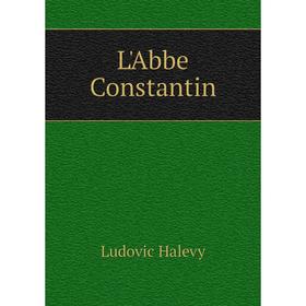

Книга L'Abbe Constantin