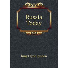 

Книга Russia Today