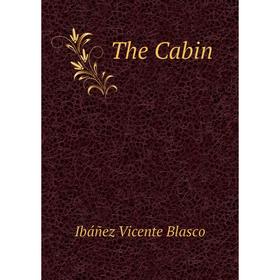 

Книга The Cabin