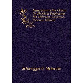 

Книга Neues Journal Fur Chemie Un Physik in Verbindung Mit Mehreren Gelchrten