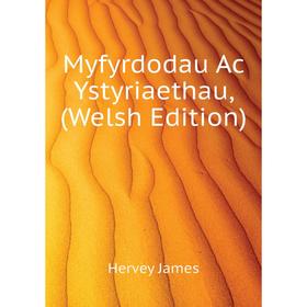 

Книга Myfyrdodau Ac Ystyriaethau, (Welsh Edition)