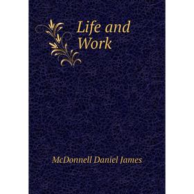 

Книга Life and Work