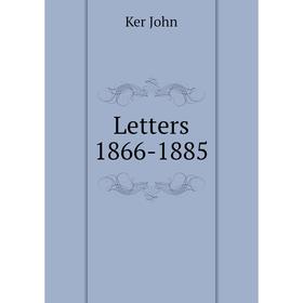 

Книга Letters 1866-1885
