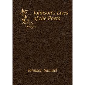 

Книга Johnson's Lives of the Poets