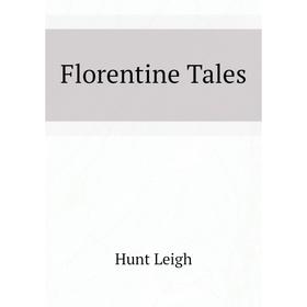 

Книга Florentine Tales