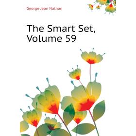

Книга The Smart Set. Volume 59