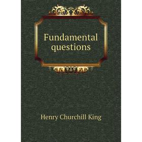 

Книга Fundamental questions