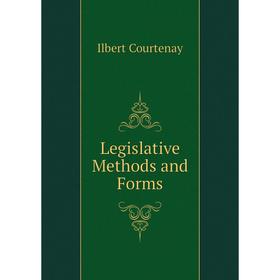 

Книга Legislative Methods and Forms